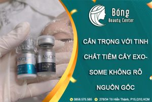 Cẩn trọng tiêm cấy Exosome không rõ nguồn gốc